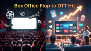 Box Office Flop to OTT Hit: 2025-2026 की 10 फिल्मों ने डिजिटल प्लेटफॉर्म पर मचाया धमाल